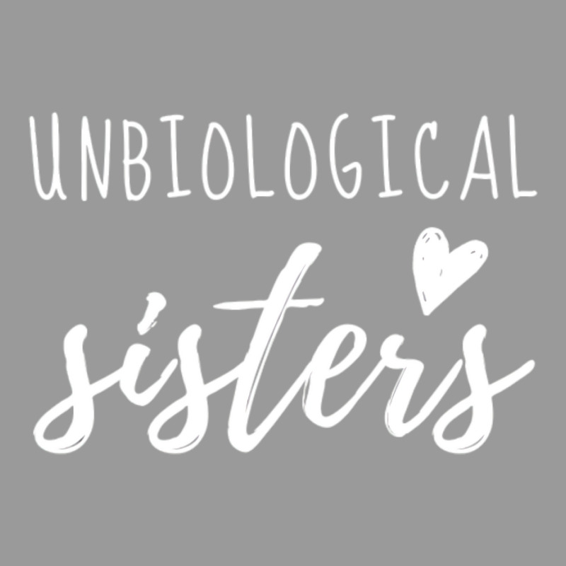 Unbiological Sisters Travel Graphic T-shirt | Artistshot