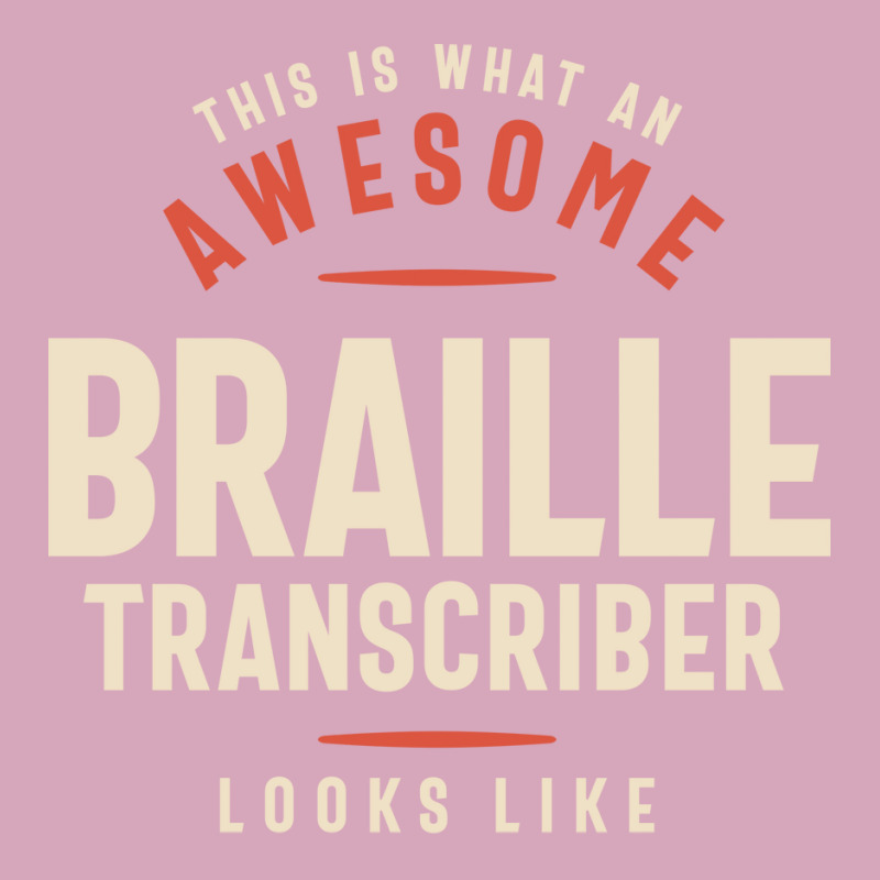 Funny Awesome Braille Transcriber Job Occupation R Classic T-shirt by lenainplongo2 | Artistshot