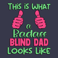 This Is What A Badass Blind Dad Looks Like Unique Long Sleeve Shirts | Artistshot