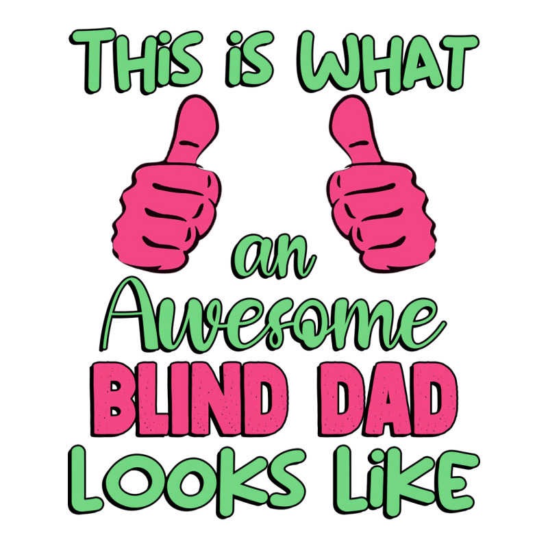 This Is What An Awesome Blind Dad Looks Like Uniqu V-neck Tee | Artistshot