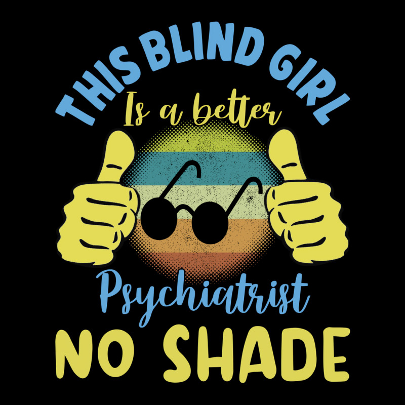 This Blind Girl Is A Better Psychiatrist No Shade Fleece Short | Artistshot