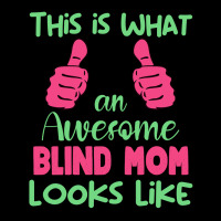 This Is What An Awesome Blind Mom Looks Like Uniqu Legging | Artistshot