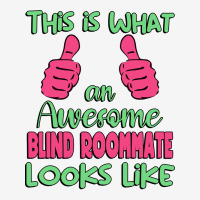 This Is What An Awesome Blind Roommate Looks Like Adjustable Cap | Artistshot