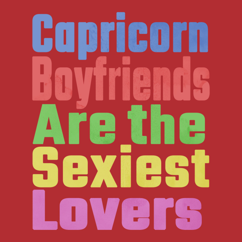 Capricorn Boyfriends Are The Sexiest Lovers Unique Ladies Fitted T-Shirt by muggetzenovc | Artistshot