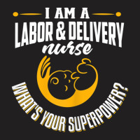 Womens Labor And Delivery Nurse Shirt Funny L&d Nu T-shirt | Artistshot