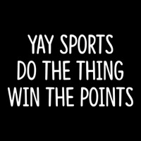 Yay Sports   Do The Thing   Win The Points   T Shi Adjustable Cap | Artistshot