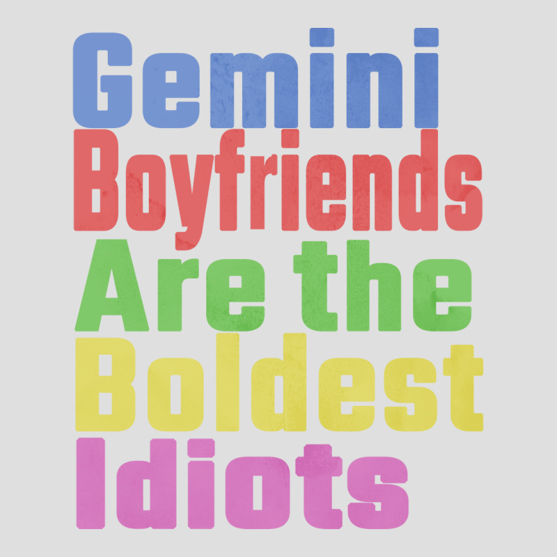 Gemini Boyfriends Are The Boldest Idiots Unique Gi V-neck Tee | Artistshot