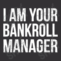 I Am Your Bankroll Manager Vintage Short | Artistshot