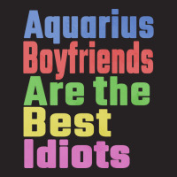 Aquarius Boyfriends Are The Best Idiots Unique Gif Vintage Cap | Artistshot