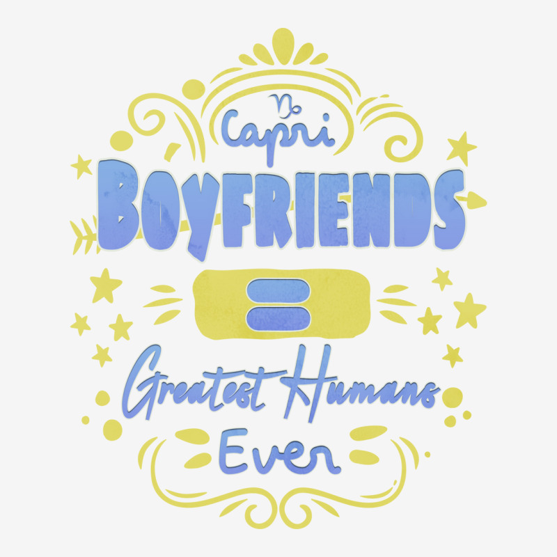 Capricorn Boyfriends Greatest Humans Ever Unique G Classic T-shirt by yonerawzn | Artistshot