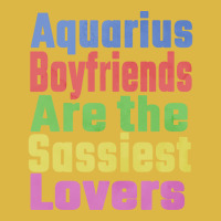 Aquarius Boyfriends Are The Sassiest Lovers Unique Classic T-shirt | Artistshot