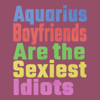 Aquarius Boyfriends Are The Sexiest Idiots Unique Racerback Tank | Artistshot