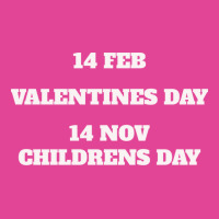 14 Feb Valentines Day 14 Nov Childrens Day 70s (1) T-shirt | Artistshot