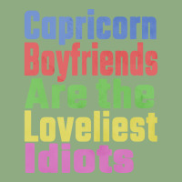 Capricorn Boyfriends Are The Loveliest Idiots Uniq Graphic T-shirt | Artistshot