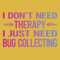 I Dont Need Therapy Bug Collecting Insect Insects Classic T-shirt | Artistshot