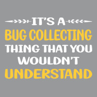 You Would Not Understand Bug Collecting Insect Ins Unisex Hoodie | Artistshot