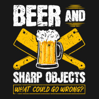 Beer Sharp Objects What Could Go Wrong Butcher Hum Flannel Shirt | Artistshot