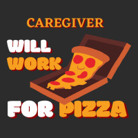 Caregiver Will Work For Pizza Blue Exclusive T-shirt | Artistshot