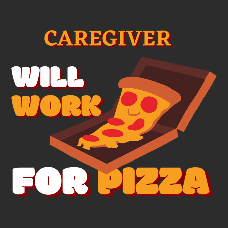 Caregiver Will Work For Pizza Blue Exclusive T-shirt | Artistshot