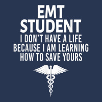 Emt Student Funny I Don't Have A Life Ems Medical Student T Shirt Men Denim Jacket | Artistshot