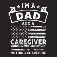 Im A Dad And Caregiver Nothing Scares Me Travel Vintage Cap | Artistshot