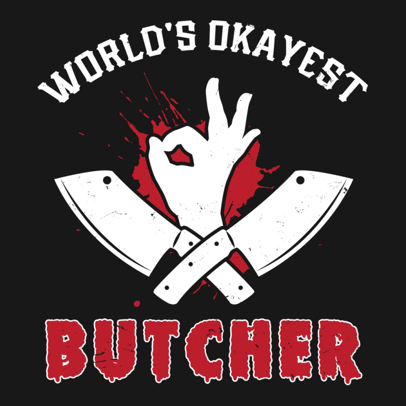 Worlds Okayest Butcher Butcher Meat Flannel Shirt | Artistshot