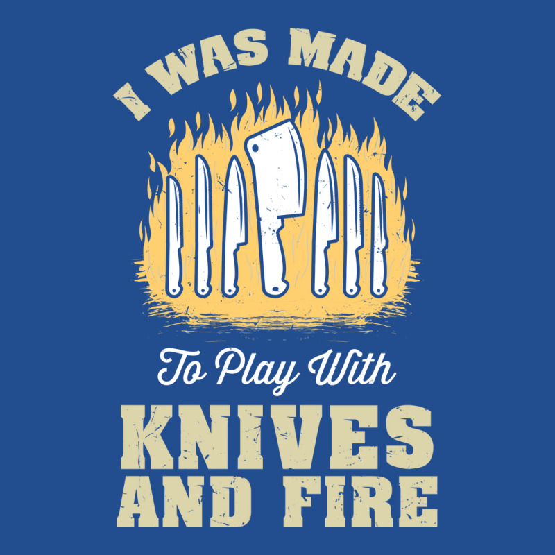 I Was Made To Play With Knives And Fire Travel Unisex Hoodie by blumenrubanq | Artistshot