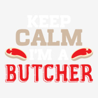 Keep Calm Im A Butcher Butchery Joke Girl Adjustable Cap | Artistshot