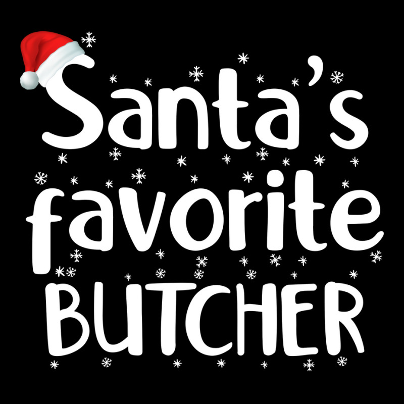 Santas Favorite Butcher Funny Christmas Saying Gir Zipper Hoodie | Artistshot