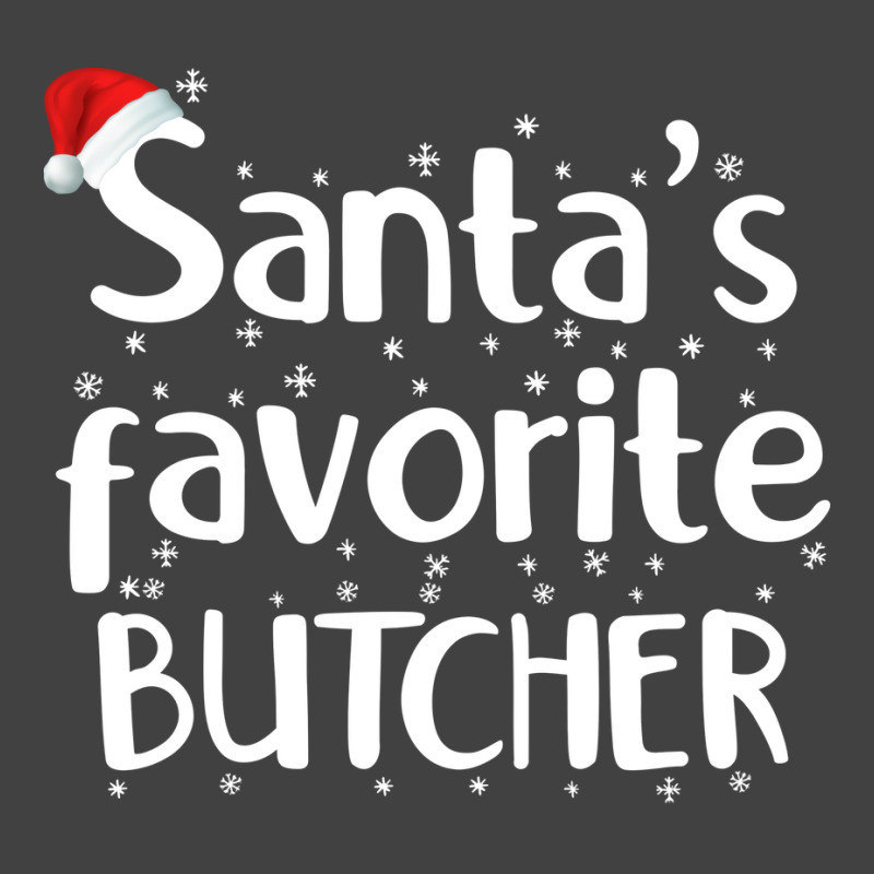 Santas Favorite Butcher Funny Christmas Saying Gir Vintage T-shirt | Artistshot