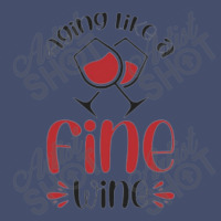 Aging Like A Fine Wine - Funny Wine Quote Vintage Short | Artistshot