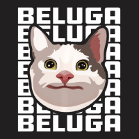 Beluga Cat Meme Funny Smile Be Polite Cat Text Rep T-shirt | Artistshot