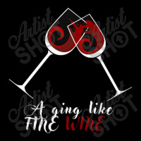 Aging Like A Fine Wine Pocket T-shirt | Artistshot