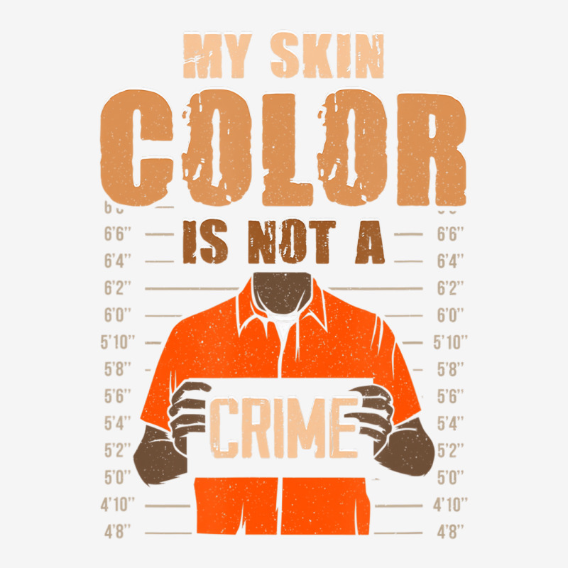 My Skin Color Is Not A Crime Black History Month B Graphic T-shirt | Artistshot