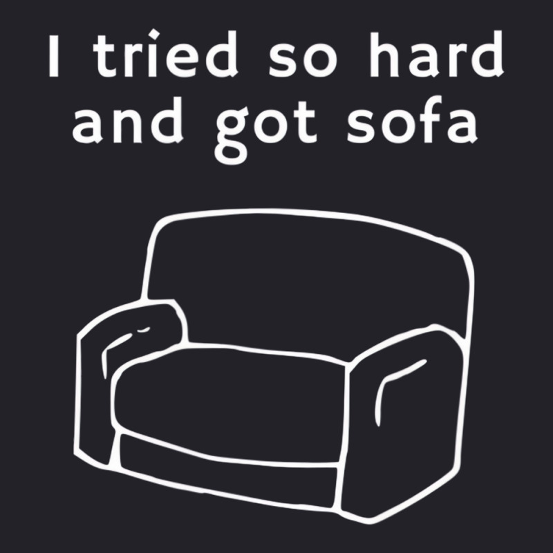 Custom I Tried So Hard And Got Sofa Funny Meme Quote Sa Unisex Sherpa ...