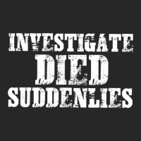 Investigate Died Suddenlies T Shirt Women's Pajamas Set | Artistshot