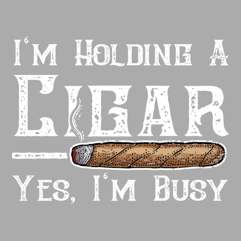 Im Holding A Cigar Yes Im Busy Summer T-shirt | Artistshot