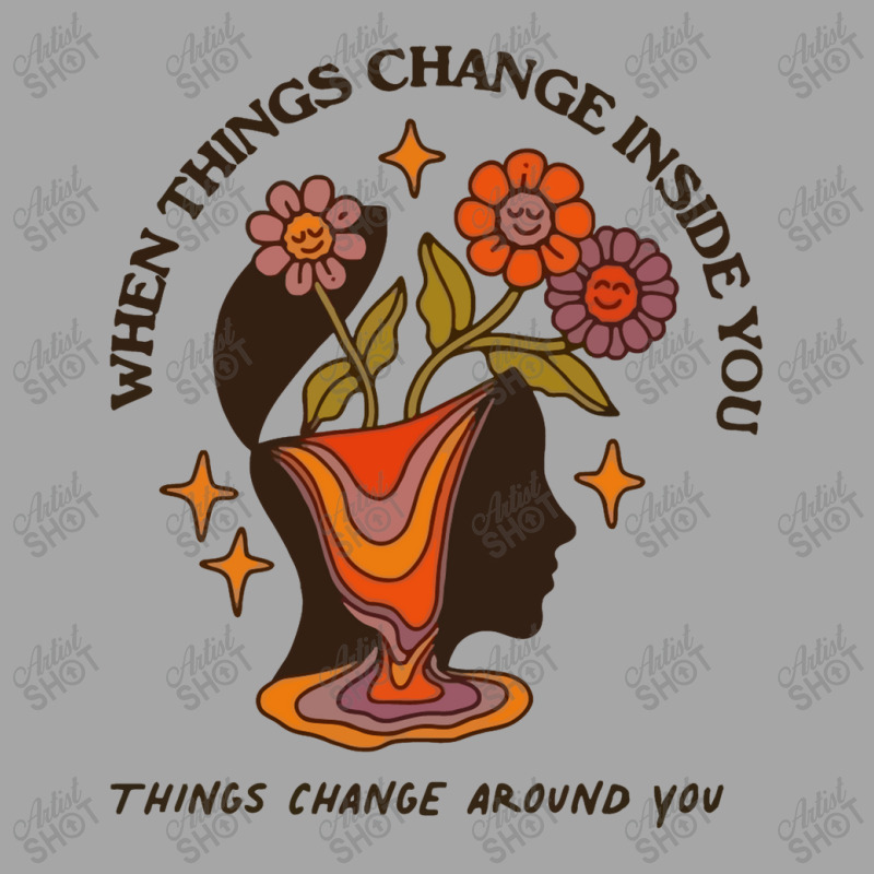 When Things Change Inside Of You, Things Change Ar Toddler Sweatshirt by masalembo | Artistshot