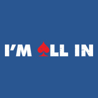 All In Texas Holdem Poker Casino Vegas Holdem Blue T-shirt | Artistshot