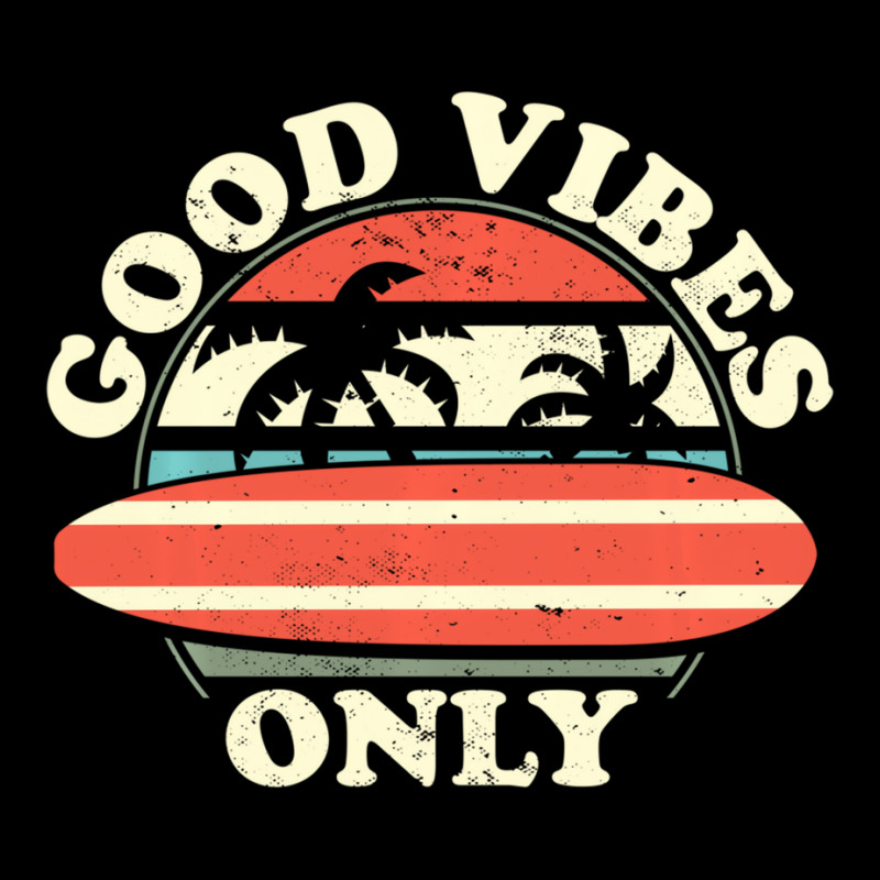 Good Vibes Only   Surfwear Longboard Surfboard Sur Long Sleeve Shirts | Artistshot