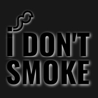 I Dont Smoke No Smoking Smoking Kills Flannel Shirt | Artistshot