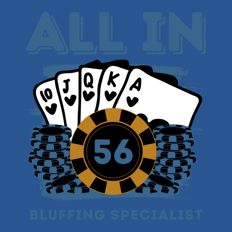 All In 56 56th Poker Casino 56 Years Old Poker Gam T-shirt | Artistshot