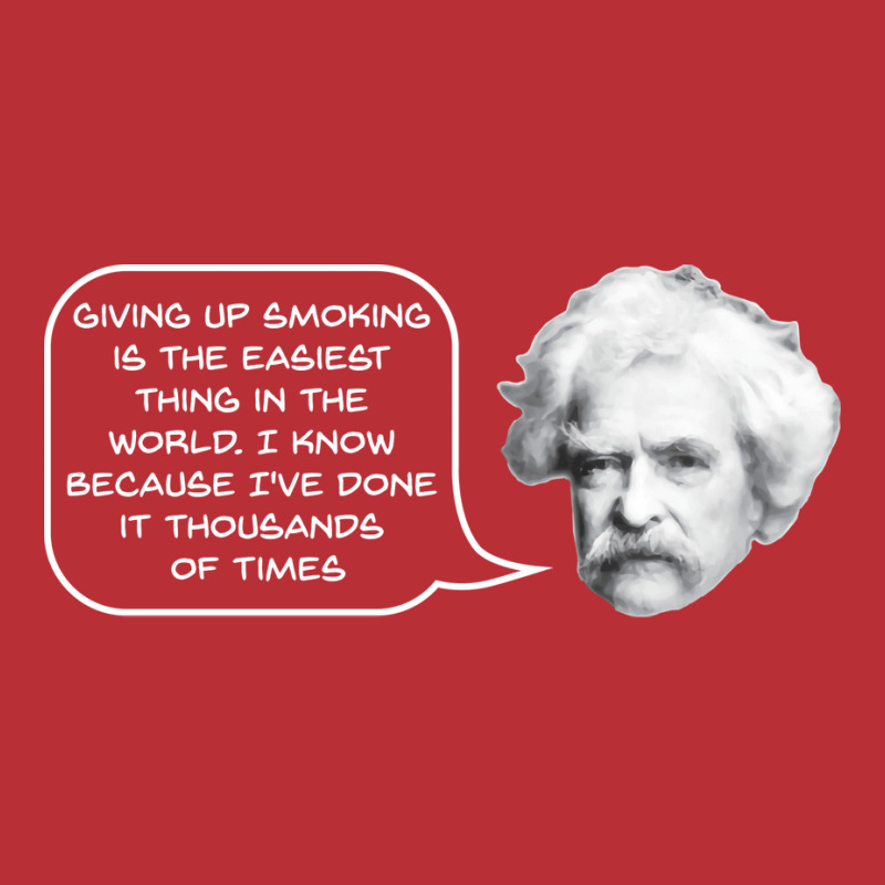 Mark Twain On Smoking 70s T-Shirt by alheklupsm | Artistshot