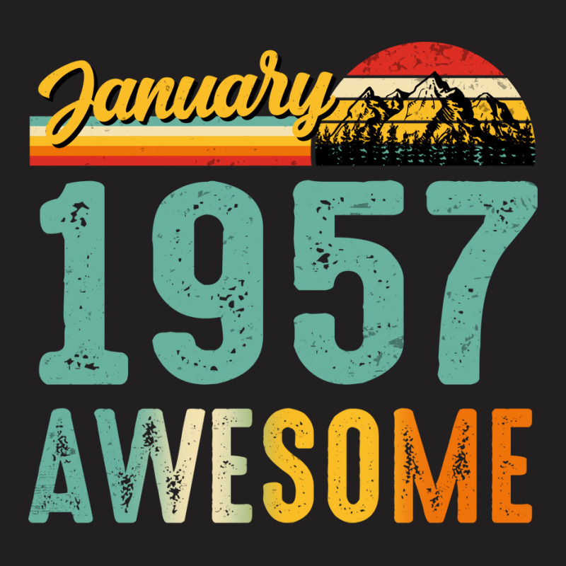 January 1957 Birthday Gift  Vintage January 1957 A T-Shirt by lakomabuniau | Artistshot