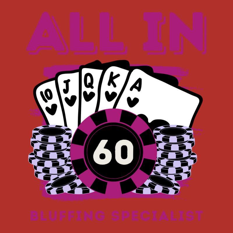 All In 60 60th Poker Casino 60 Years Old Poker Gam Crewneck Sweatshirt | Artistshot