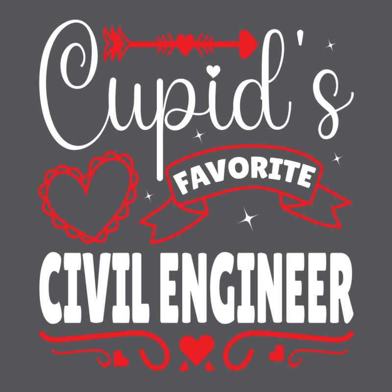 Cupids Favorite Civil Engineer Valentines Day Gift Ladies Fitted T-Shirt by volnybareenb | Artistshot