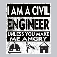 I Am A Civil Engineer Unless You Make Me Angry Gir Unisex Jogger | Artistshot