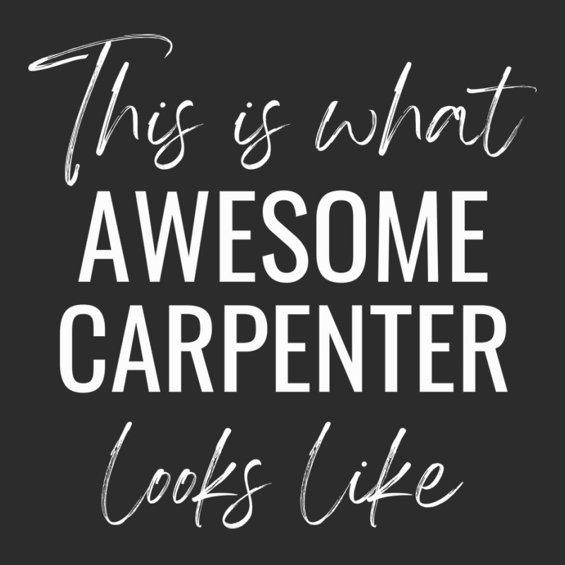 This Is What Awesome Carpenter Looks Like Cute Exclusive T-shirt | Artistshot