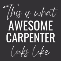 This Is What Awesome Carpenter Looks Like Cute Vintage Hoodie | Artistshot