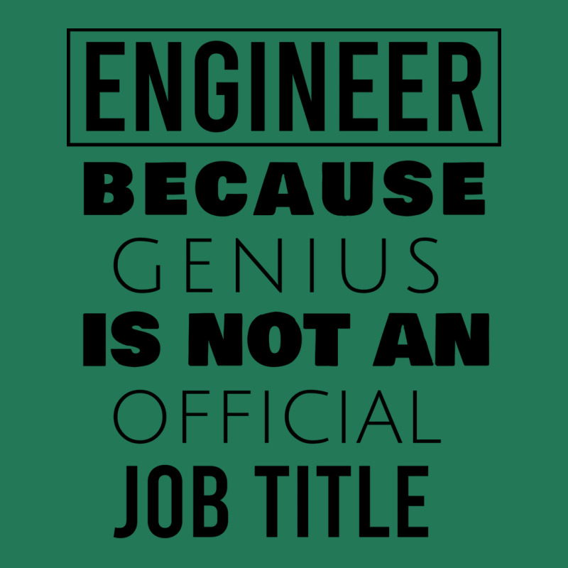 Engineer Because Genius Is Not An  Job Title Cute Ladies Fitted T-Shirt by ionceawiradia | Artistshot